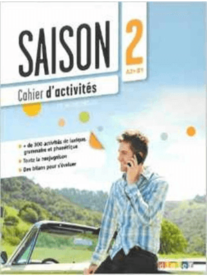 Saison 2 (A2+) - Cahier D´Activites + Cd Mp3