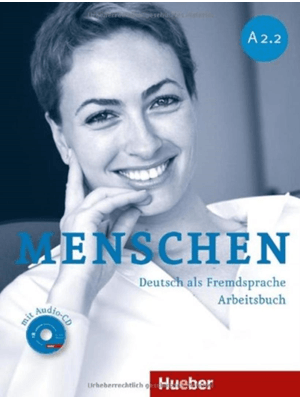 Menschen A2.2 - Arbeitsbuch Mit Audio-Cd + Ar-App - Deutsch Als Fremdsprache