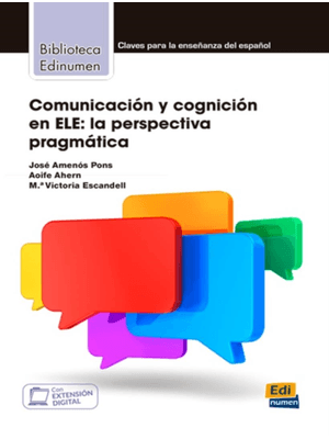 Comunicacion Y Cognicion En Ele - La Perspectiva Pragmatica