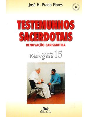 Testemunhos Sacerdotais - Renovação Carismática