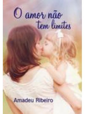 Amor Não Tem Limites, o