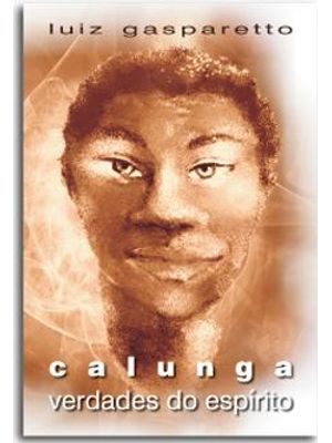 Calunga 4 - Verdades do Espirito