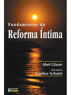 Fundamentos da Reforma Íntima