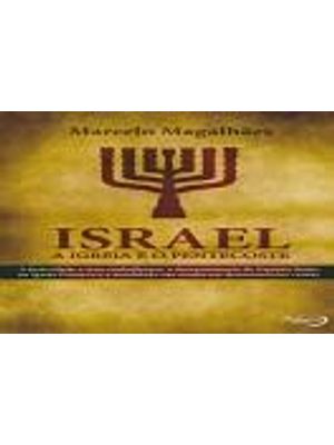 Israel - a Igreja e o Pentecoste
