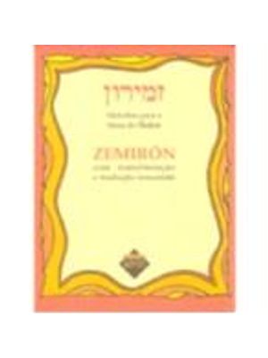 Zemiron - Melodias para a Mesa do Shabat com Transliteração e Tradução