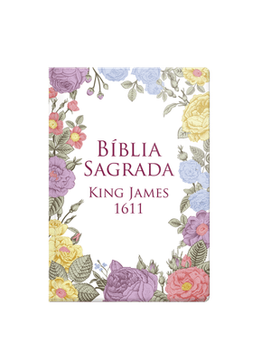 Bíblia King James 1611 - Capa Semi Luxo Flores Coloridas