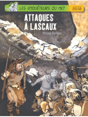 Attaques a Lascaux