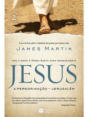 Jesus - a Peregrinação - Jerusalem