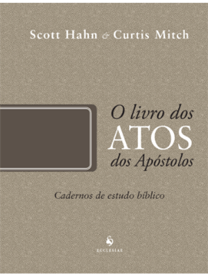 Livro dos Atos dos Apostolos, o