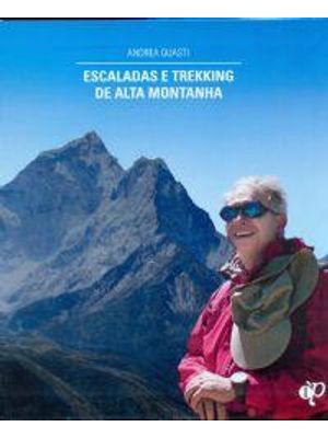 Escaladas e Trekking de Alta Montanha