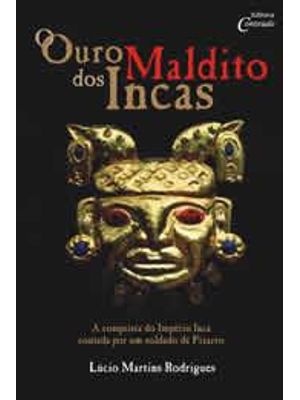 Ouro Maldito dos Incas, o