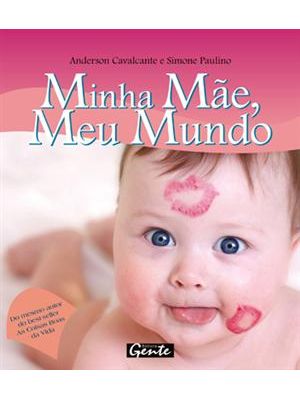 Minha Mãe, Meu Mundo