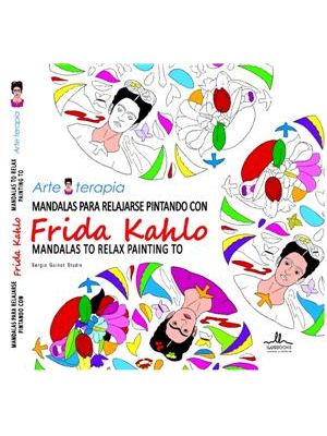Mandalas para Relajarse Pintando com Frida Kahlo - Mandalas To Relax Painting To Frida Kahlo