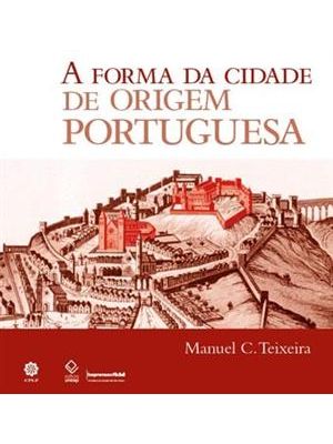 Forma da Cidade de Origem Portuguesa, a