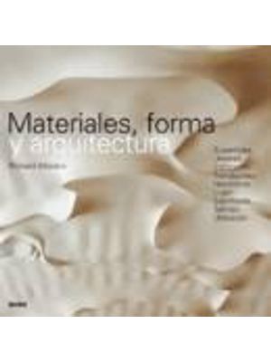 Materiales Forma Y Arquitectura