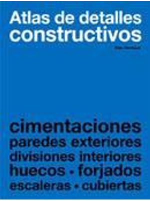 Atlas de Detalles Constructivos - Con Más de 400 Ejemplos