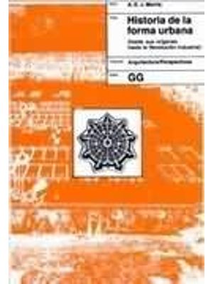Historia de La Forma Urbana - desde Sus Origenes Hasta La Revolucion Industrial