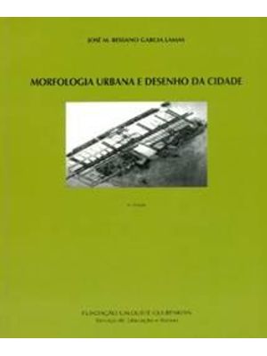 Morfologia Urbana e Desenho da Cidade