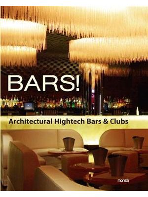 Bars! Architectural Hightech Bars e Clubs