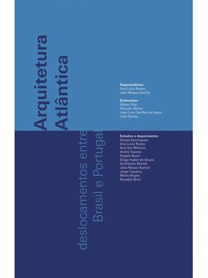 Arquitetura Atlântica: Deslocamentos Entre Brasil e Portugal
