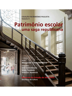 Patrimônio Escolar: Uma Saga Republicana