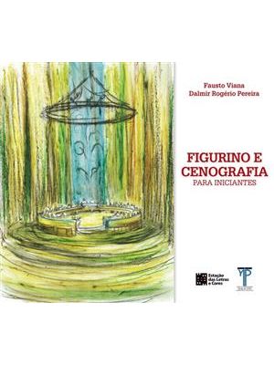 Cenografia e Figurino para Iniciantes