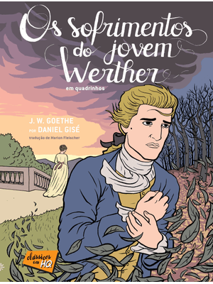 Os Sofrimentos do Jovem Werther em Quadrinhos