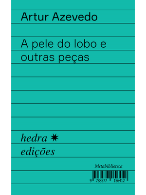 A Pele do Lobo e Outras Peças