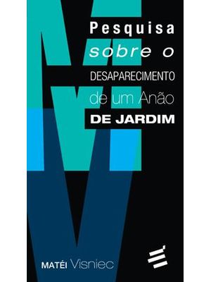 Pesquisa sobre o Desaparecimento de Um Anão de Jardim