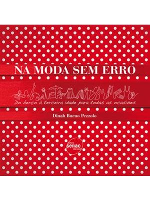 Na Moda sem Erro - do Berço À Terceira Idade
