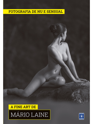 Coleção Fotografia de Nu e Sensual (Temporada 2) - a Fine Art de Mario Laine