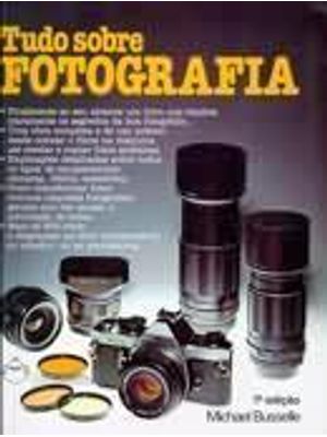 Tudo sobre Fotografia