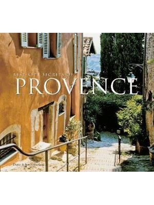 Best-Kept Secrets of Provence