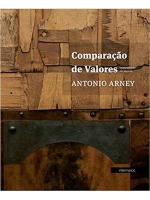 Comparação de Valores - Antonio Arney