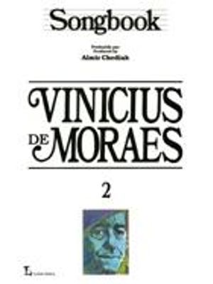 Songbook Vinicius de Moraes - 2