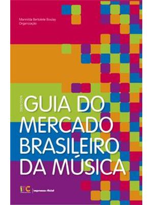 Guia do Mercado Brasileiro da Musica - 2008-2009