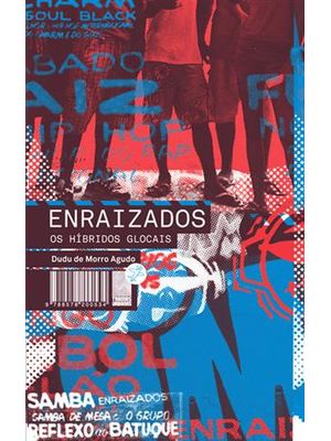 Enraizados - os Hibridos Glocais