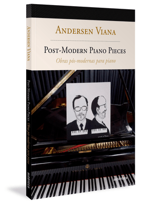 Obras Pós-Modernas para Piano - Bilíngue (Inglês-Português)