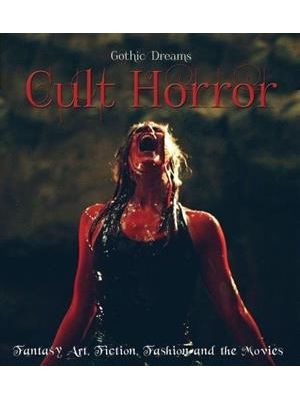 Cult Horror - Fantasy Art, Fiction & The Movies