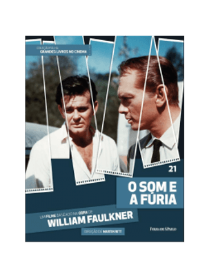 Som e a Furia, o - Um Filme Baseado na Obra de William Faulkner
