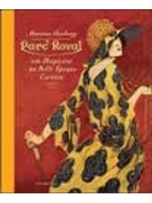 Parc´ Royal - Um Magazine na Belle Epoque Carioca