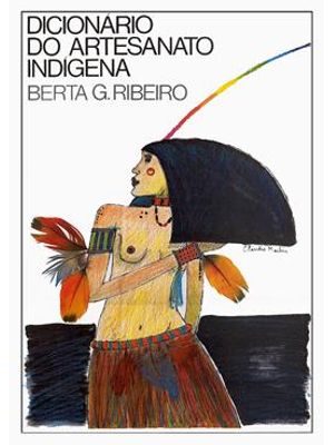 Dicionario do Artesanato Indigena