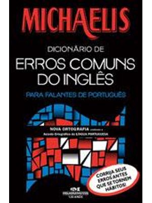 Dicionario de Erros Comuns do Ingles - para Falantes de Portugues