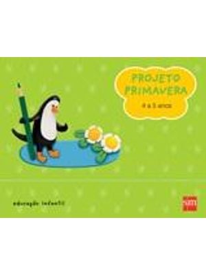 Projeto Primavera 4 a 5 Anos