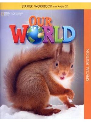 Our World Starter Workbook - American - Special Edition