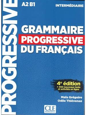 Grammaire Progressive Du Français - A2 B1 - Intermediaire - Livre + Cd + Livre Web 4Ed