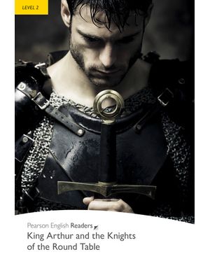 Penguin Readers 2: King Arthur and The Knights of The Round Table Book and Mp3 Pack
