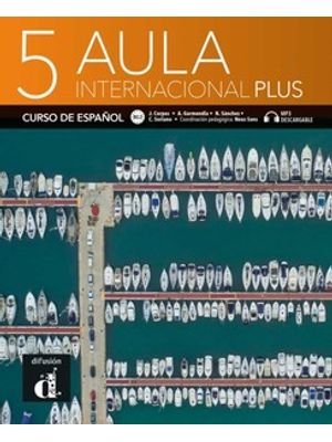 Aula Internacional Plus Libro Del Alumno - 5 (B2.2)