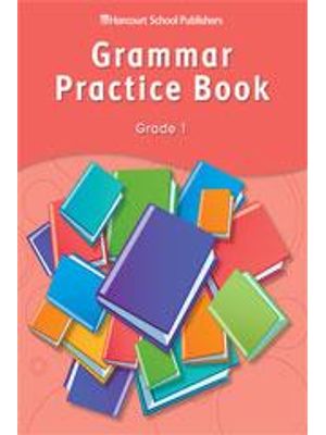 Storytown - Grade 1 - Grammar Practice Book