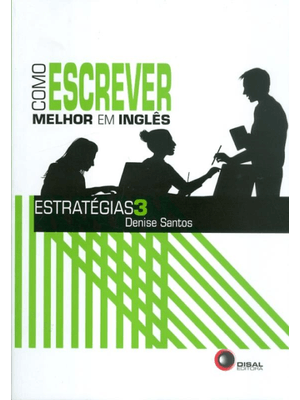 Como Escrever Melhor em Inglês - Estratégias 3